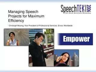 Managing Speech Projects for Maximum Efficiency