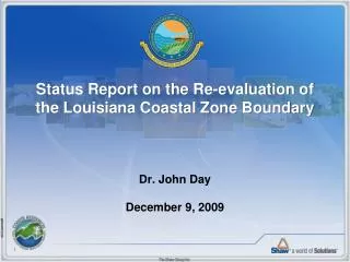 Status Report on the Re-evaluation of the Louisiana Coastal Zone Boundary