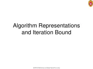 Algorithm Representations and Iteration Bound