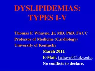 DYSLIPIDEMIAS: TYPES I-V