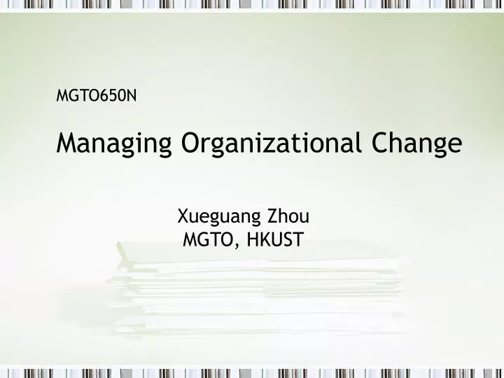 mgto650n managing organizational change