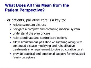 What Does All this Mean from the Patient Perspective?