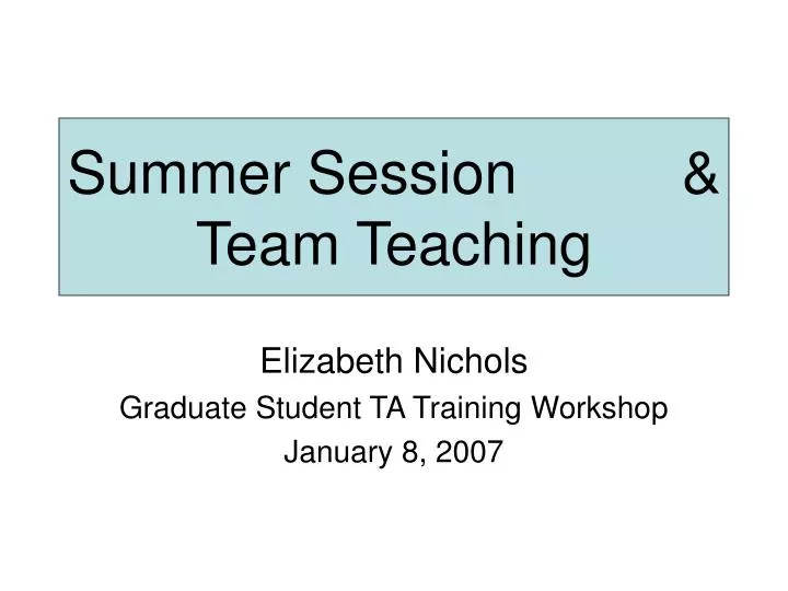 summer session team teaching