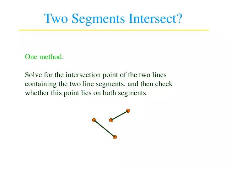 two segments intersect