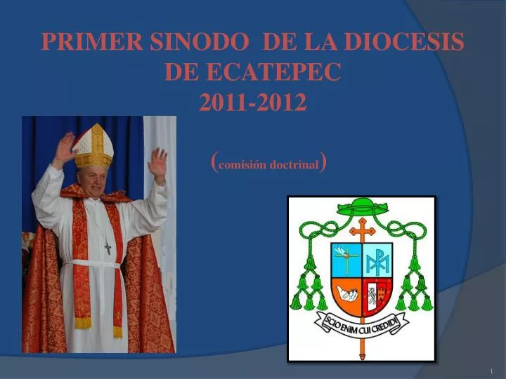 primer sinodo de la diocesis de ecatepec 2011 2012