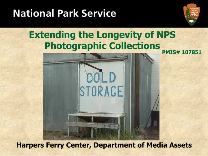 extending the longevity of nps photographic collections