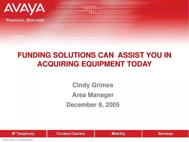 funding solutions can assist you in acquiring equipment today