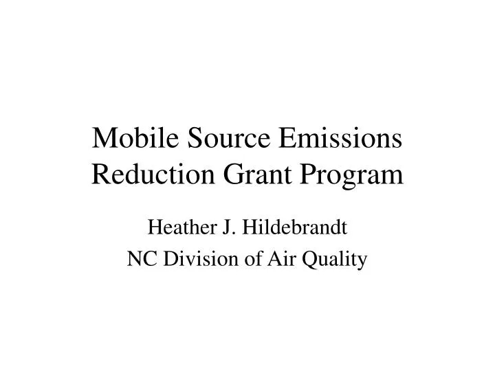 mobile source emissions reduction grant program