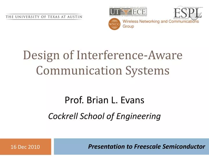 design of interference aware communication systems