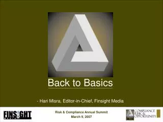 Back to Basics - Hari Misra, Editor-in-Chief, Finsight Media