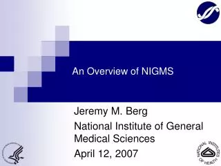 An Overview of NIGMS