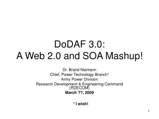 DoDAF 3.0: A Web 2.0 and SOA Mashup!