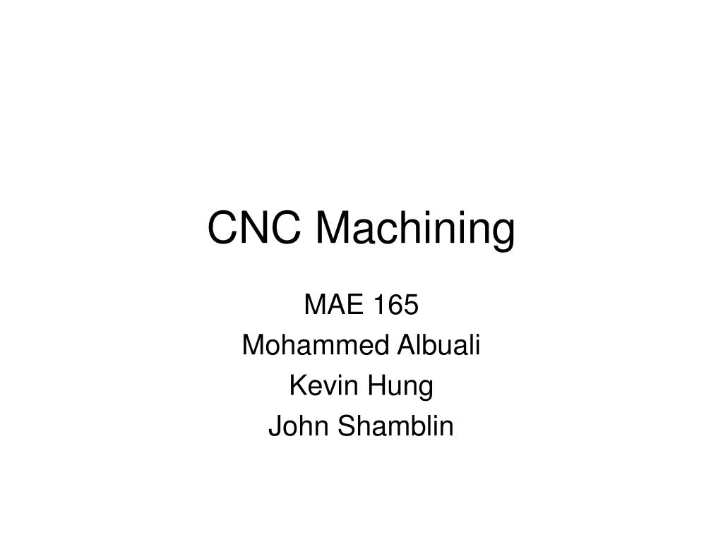 PPT - CNC Machining PowerPoint Presentation, free download - ID:692142