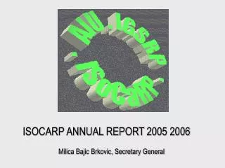 ISOCARP ANNUAL REPORT 2005 2006