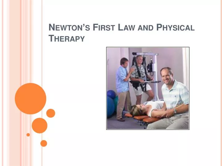 newton s first law and physical therapy