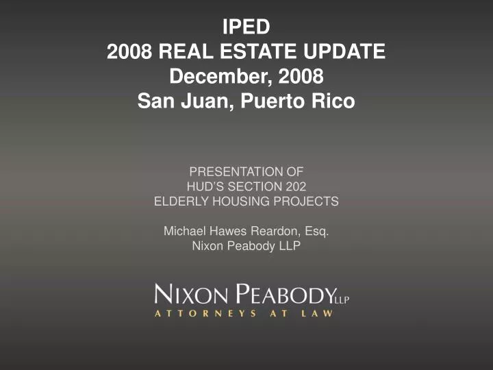 iped 2008 real estate update december 2008 san juan puerto rico