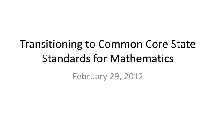 transitioning to common core state standards for mathematics