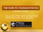 High Quality XUL Development Services - slide 1