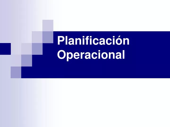 planificaci n operacional