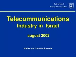 Telecommunications Industry in Israel august 2002