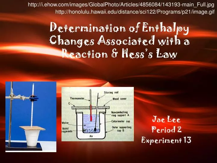determination of enthalpy changes associated with a reaction hess s law