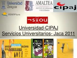 Universidad-CIPAJ Servicios Universitarios- Jaca 2011