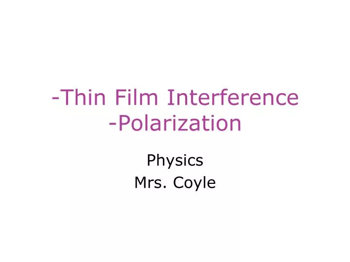 thin film interference polarization