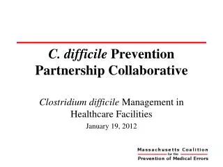C. difficile Prevention Partnership Collaborative