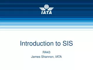Introduction to SIS