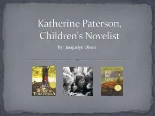 Katherine Paterson, Children's Novelist