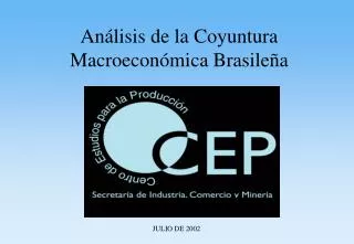 Análisis de la Coyuntura Macroeconómica Brasileña