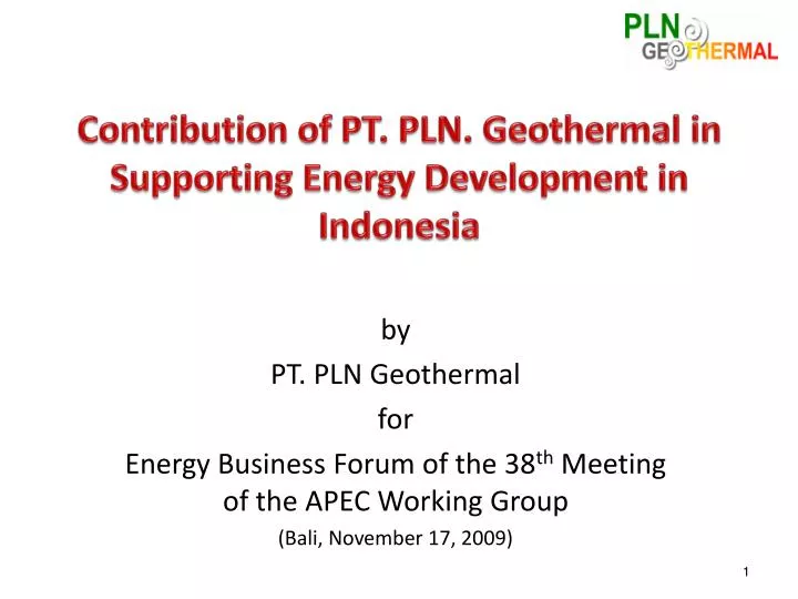 contribution of pt pln geothermal in supporting energy development in indonesia