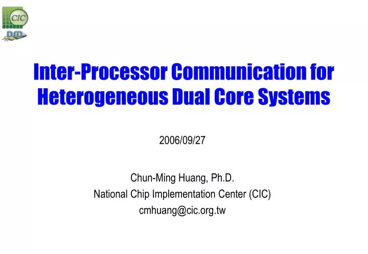 inter processor communication for heterogeneous dual core systems