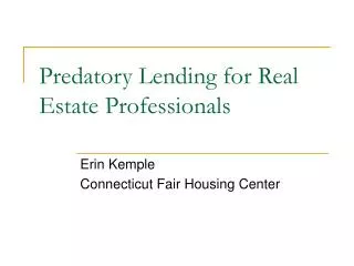 Predatory Lending for Real Estate Professionals