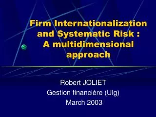 Firm Internationalization and Systematic Risk : A multidimensional approach
