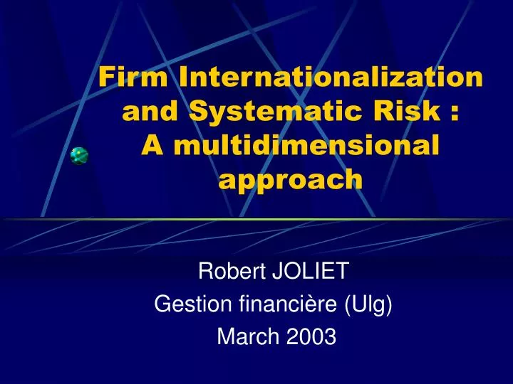 firm internationalization and systematic risk a multidimensional approach