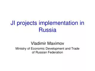 JI projects implementation in Russia