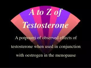 A to Z of Testosterone