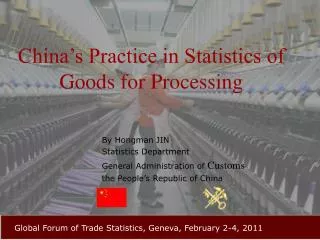 China’s Practice in Statistics of Goods for Processing