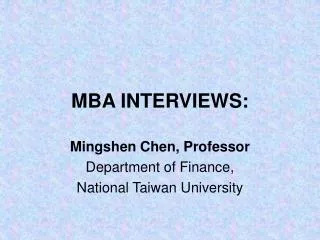 MBA INTERVIEWS: