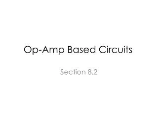 Op-Amp Based Circuits