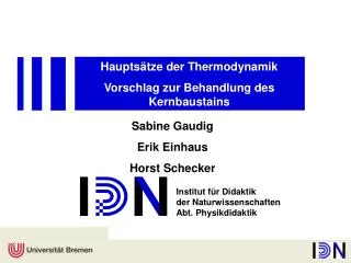 Hauptsätze der Thermodynamik Vorschlag zur Behandlung des Kernbaustains