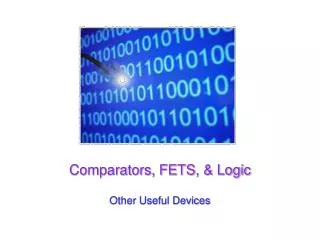 Comparators, FETS, &amp; Logic