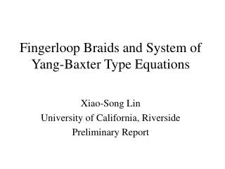 Fingerloop Braids and System of Yang-Baxter Type Equations