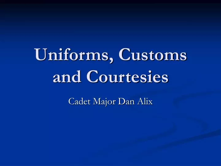 uniforms customs and courtesies