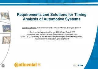 Requirements and Solutions for Timing Analysis of Automotive Systems