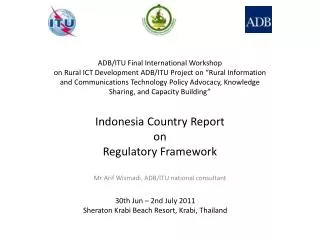 Indonesia Country Report on Regulatory Framework