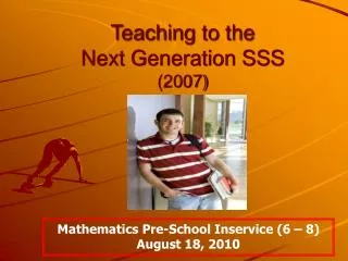 Teaching to the Next Generation SSS (2007)
