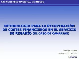 METODOLOGÍA PARA LA RECUPERACIÓN DE COSTES FINANCIEROS EN EL SERVICIO DE REGADÍO (EL CASO DE CANARIAS)