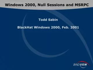 Windows 2000, Null Sessions and MSRPC